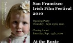 San Francisco Irish Film Festival 2010 at the Roxie